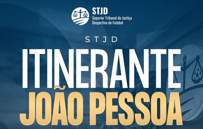 STJD Itinerante leva a João Pessoa sessões de julgamento e evento sobre futebol feminino