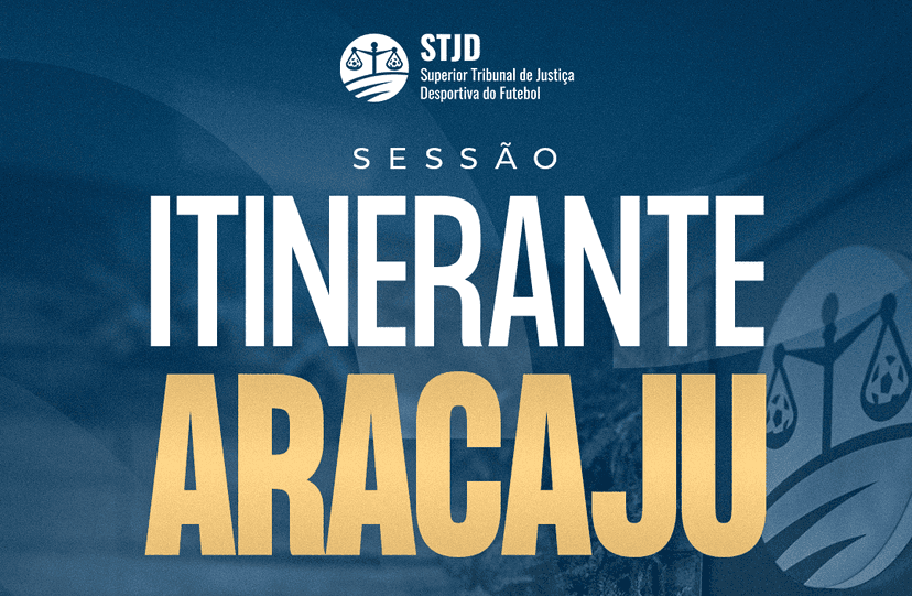 STJD realiza, em Aracaju, primeira sessão itinerante de 2026
